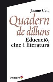 QUADERN DE DILLUNS | 9788499213835 | CELA, JAUME