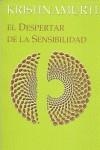 DESPERTAR DE LA SENSIBILIDAD, EL | 9788499500133 | KRISHNAMURTI