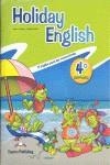 HOLIDAY ENGLISH 4 PRIMARIA | 9781849747936 | DOOLEY, JENNY / EVANS, VIRGINIA
