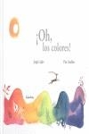OH LOS COLORES! | 9788492608317 | LUJAN, JORGE/ GROBLER, PIET