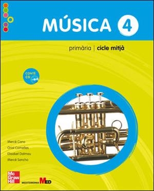 MUSICA 4 EDUCACIÓ PRIMÀRIA | 9788448171902 | CANO I NOGUÉ, MERCÈ