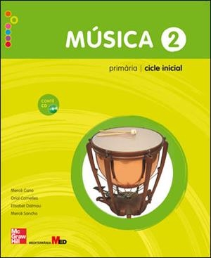 MUSICA 2 EDUCACIÓ PRIMÀRIA | 9788448171940 | CANO I NOGUÉ, MERCÈ