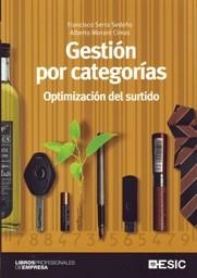 GESTION POR CATEGORIAS | 9788473566889 | SERRA SEDEÑO, FRANCISCO/MORANT CIMAS, ALBERTO