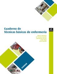 CUADERNO DE TECNICAS BASICAS DE ENFERMERIA CF | 9788497716512 | MARTÍNEZ GRAU, MÓNICA/SANCHIS MARTÍNEZ, Mª CARMEN/VERANO FERNÁNDEZ DE PIÉROLA, CONCEPCIÓN/MOYA SMITH
