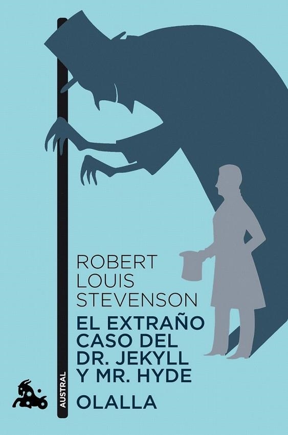 EXTRAÑO CASO DEL DR. JEKYLL Y MR. HYDE, EL / OLALLA | 9788467025415 | STEVENSON, ROBERT LOUIS