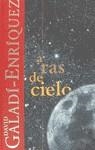 A RAS DE CIELO | 9788440690593 | GALADI-ENRIQUEZ, DAVID