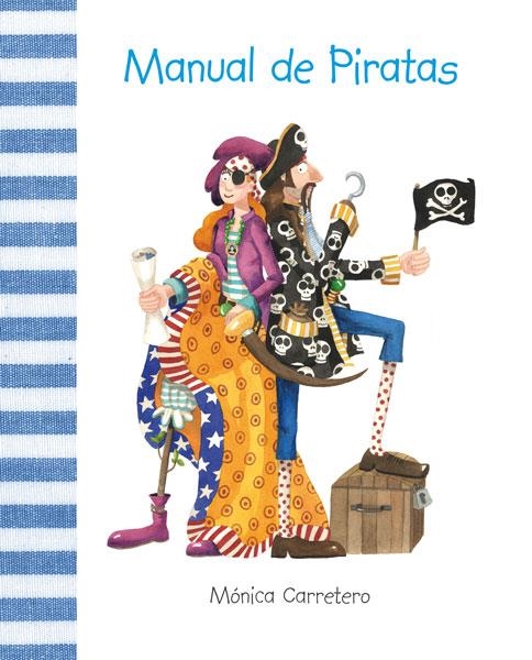 MANUAL DE PIRATAS | 9788493781439 | CARRETERO , MÓNICA