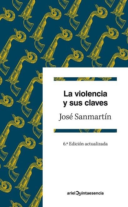 VIOLENCIA Y SUS CLAVES, LA | 9788434407220 | SANMARTIN, JOSE