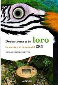 DESENTRENA A TU LORO | 9788441425064 | HAMILTON, ELIZABETH