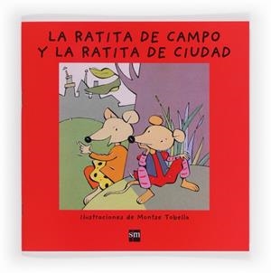 RATITA DE CAMPO Y LA RATITA DE CIUDAD | 9788467557718 | FONT, NURIA