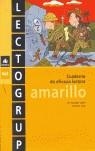 LECTOGRUP AMARILLO CUADERNO DE EFICACIA LECTORA | 9788424600372 | LÓPEZ GUTIÉRREZ, M. DOLORS / SABÉ POU, MONTSE