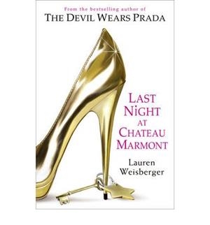 LAST NIGHT AT CHATEAU MARMONT | 9780007354832 | WEISBERGER, LAUREN