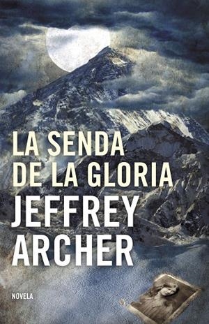 SENDA DE LA GLORIA, LA | 9788425344206 | ARCHER, JEFFREY