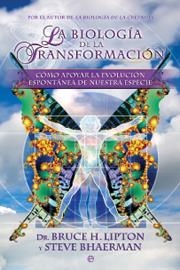 BIOLOGIA DE LA TRANSFORMACION, LA | 9788497349864 | LIPTON, B H