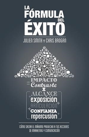 FORMULA DEL EXITO, LA | 9788498752786 | BROGAN, CHRIS / SMITH, JULIEN