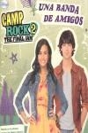 CAMP ROCK 2 THE FINAL JAM. UNA BANDA DE AMIGOS | 9788499510095 | DISNEY LIBROS