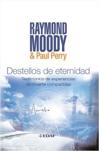 DESTELLOS DE ETERNIDAD | 9788441425231 | MOODY, RAYMOND