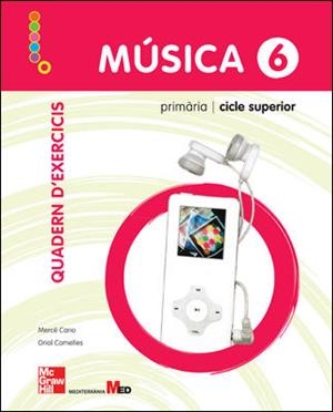 MUSICA 6 EDUCACIO PRIMARIA QUADERN | 9788448170752 | CANO MERCE