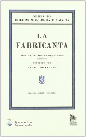 FABRICANTA, LA | 9788489841475 | MONSERDA DE MACIA, DOLORS