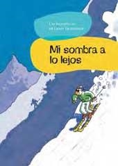 MI SOMBRA A LO LEJOS PEQUEÑECES 4 | 9788496722699 | TRONDHEIM,LEWIS