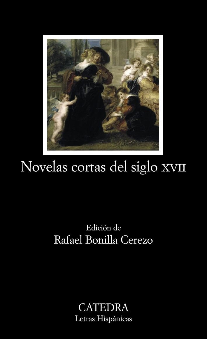 NOVELAS CORTAS DEL SIGLO XVII | 9788437626741 | VARIOS