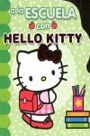 A LA ESCUELA CON HELLO KITTY | 9788492809530 | MEDIALIVE