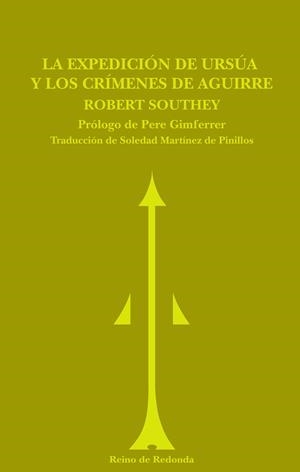EXPEDICION DE URSUA Y LOS CRIMENES DE AGUIRRE | 9788493365691 | SOUTHEY, ROBERT