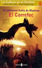 PATRIMONI FESTIU DE MANRESA, EL CORREFOC, EL | 9788487618826 | JODAR JEREZ, CARLES