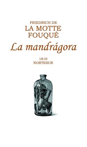 MANDRAGORA, LA | 9788493784119 | MOTTE FOUQUE, FRIEDRICH DE LA