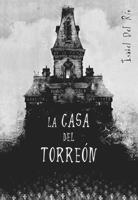 CASA DEL TORREON, LA | 9788424633813 | RIO, ISABEL DEL