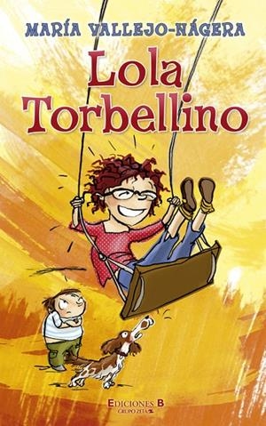 LOLA TORBELLINO | 9788466645355 | VALLEJO NAGERA, MARIA