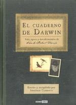 CUADERNO DE DARWIN, EL  VIDA, EPOCA Y DESCUBRIMIENTOS | 9788475566962 | CLEMENTS, JONATHAN