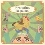 ERNESTINA LA GALLINA | 9786074002645 | REYES, YOLANDA - CARRASCO, AITANA