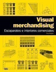 VISUAL MERCHANDISING | 9788425223808 | MORGAN, TONY