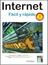 INTERNET FACIL Y RAPIDO 5 ED | 9788415033103 | BLANCO, JAIME