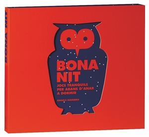 BONA NIT JOCS TRANQUILS PER ABANS D'ANAR A DORMIR | 9788498254921 | NAVARRO, ANGELS