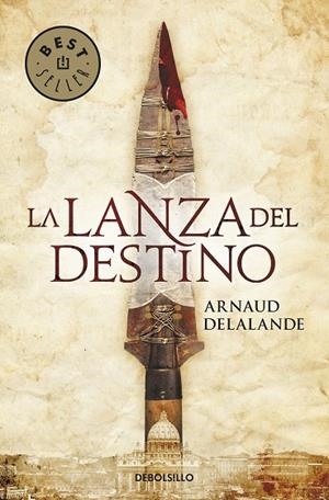 LANZA DEL DESTINO, LA | 9788499085722 | DELALANDE,ARNAUD