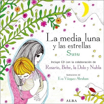 MEDIA LUNA Y LAS ESTRELLAS, LA | 9788484285847 | SUSU