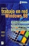 TRABAJO EN RED CON WINDOWS 98 , GUIA DE | 9788448123574 | SHIMMIN, BRADLEY F.