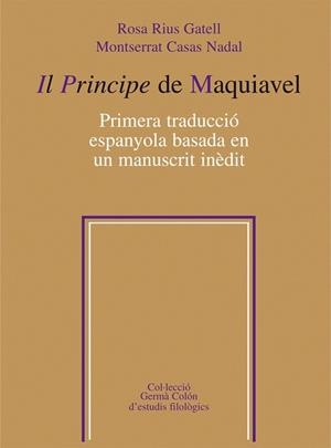 IL PRINCIPE DE MAQUIAVEL | 9788498833003 | RIUS GATELL, ROSA/CASAS NADAL, MONTSERRAT