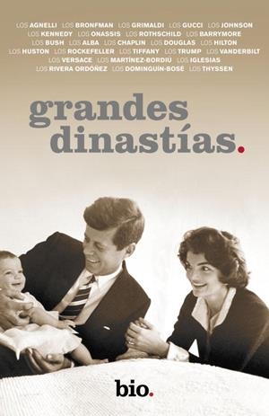 GRANDES DINASTIAS | 9788401390791 | BIO CHANNEL