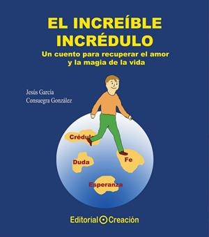 INCREIBLE INCREDULO, EL | 9788415676195 | GARCIA, JESUS / GONZALEZ, CONSUEGRA