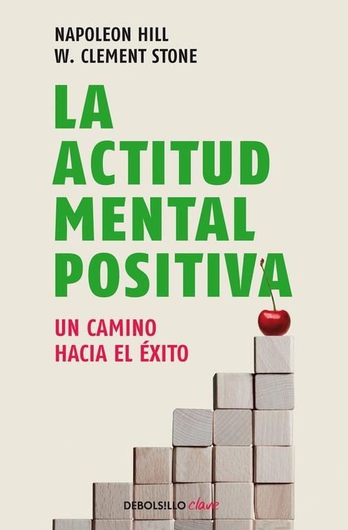 ACTITUD MENTAL POSITIVA, LA | 9788499086583 | HILL,NAPOLEON / STONE, W. CLEMENT