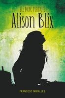 MONS PERDUTS D'ALISON BLIX, ELS | 9788424636494 | MIRALLES, FRANCESC