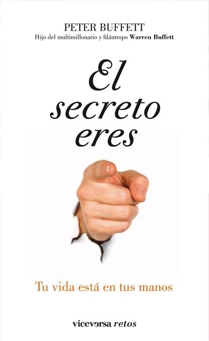 SECRETO ERES TU, EL | 9788492819454 | BUFFETT, PETER