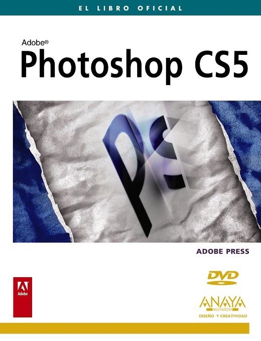 PHOTOSHOP CS5 | 9788441528406 | ADOBE PRESS