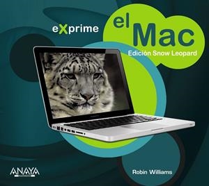 MAC. EDICIÓN SNOW LEOPARD | 9788441527010 | WILLIAMS, ROBIN