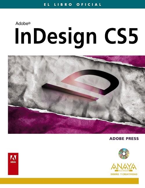 INDESIGN CS5 | 9788441528239 | ADOBE PRESS