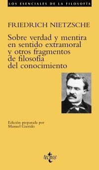 SOBRE VERDAD Y MENTIRA EN SENTIDO EXTRAMORAL Y OTROS FRAGMEN | 9788430951291 | NIETZSCHE, FRIEDRICH/VAIHINGER, HANS