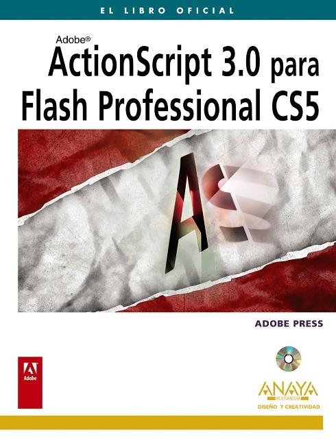 ACTIONSCRIPT 3.0 PARA FLASH PROFESSIONAL CS5 | 9788441528499 | ADOBE PRESS